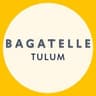 BAGATELLE TULUM