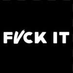 FVCK IT (@fvckitinit)