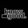 Know Good