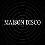 𝐌𝐀𝐈𝐒𝐎𝐍 𝐃𝐈𝐒𝐂𝐎 (@maison.disco)
