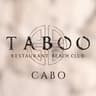 Taboo Los Cabos