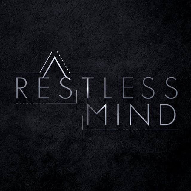 A Restless Mind
