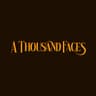 A Thousand Faces