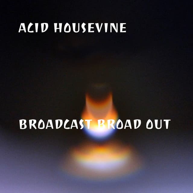 Acid Housevine