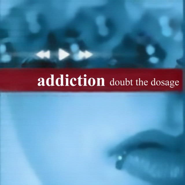 Addiction