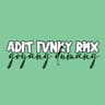 Adit Fvnky Rmx