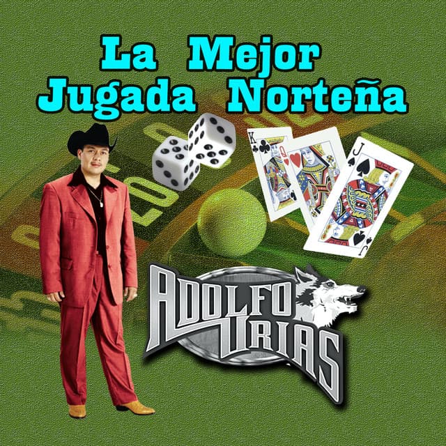 Adolfo Urias y Su Lobo Norteño