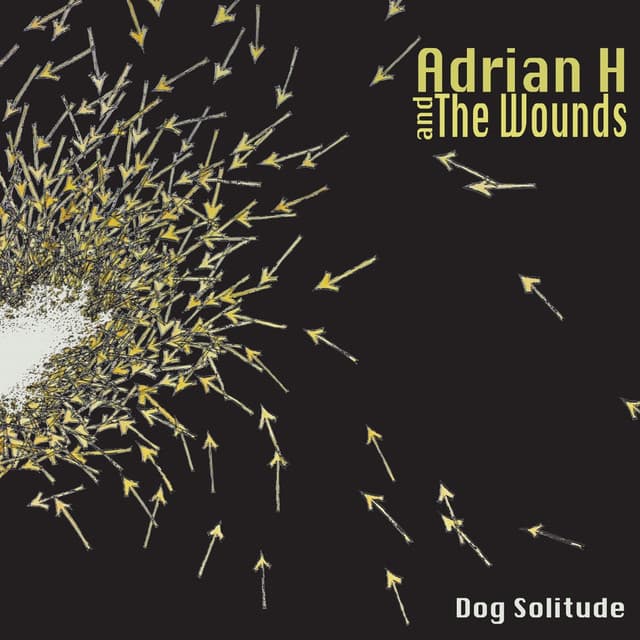 Adrian H. And The Wounds