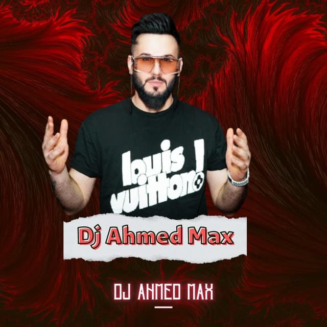Ahmed Max