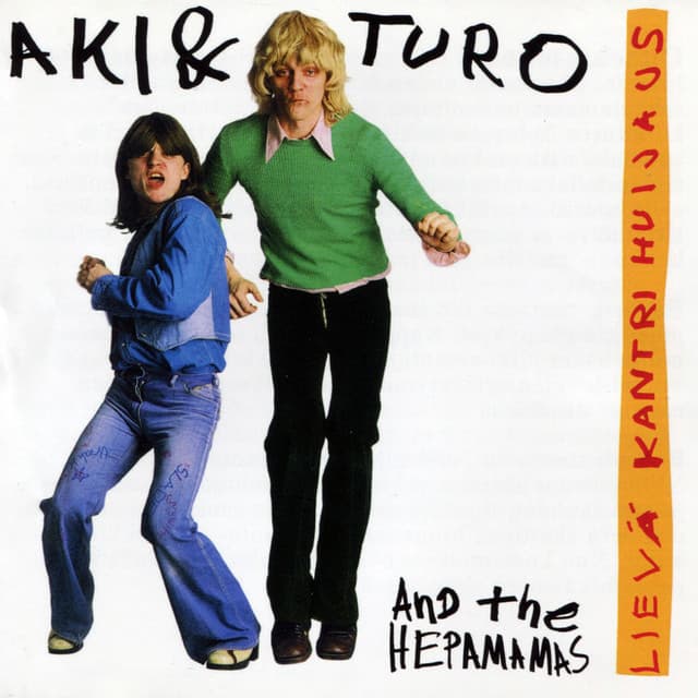 Aki & Turo And The Hepamamas