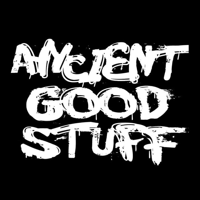 Ancient Good Stuff