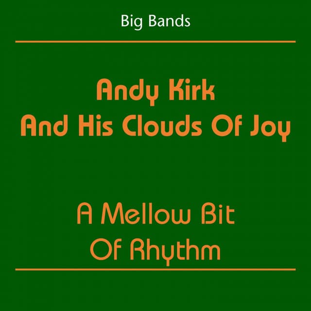 Andy Kirk And His Clouds Of Joy