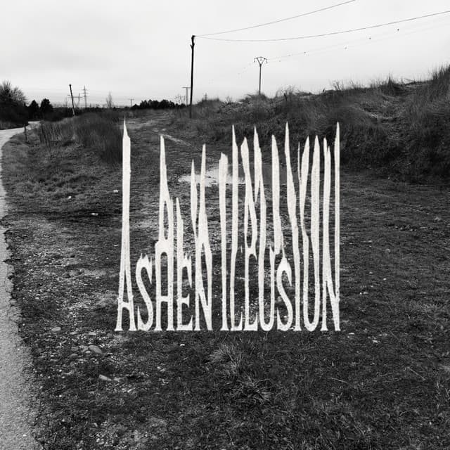 Ashen Illusion