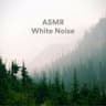 ASMR White Noise