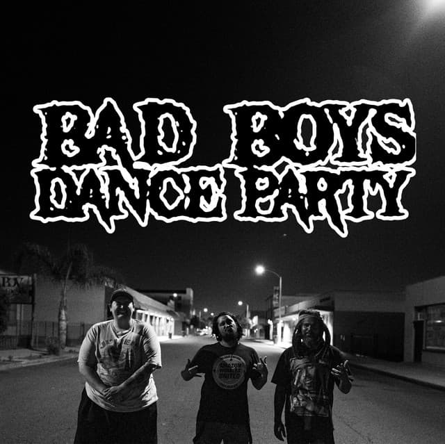 Bad Boys Dance Party