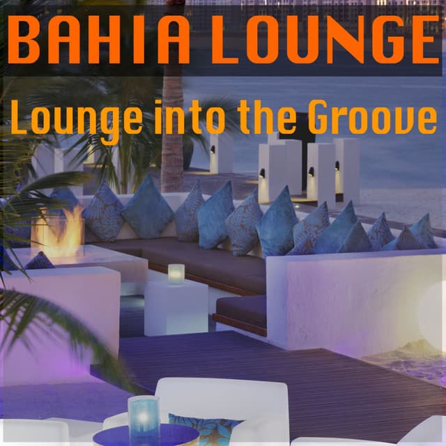 Bahia Lounge