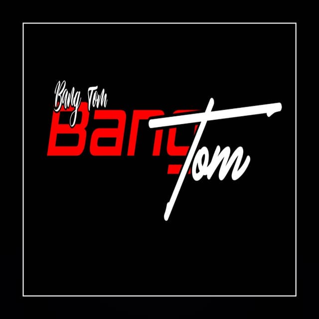 BANG TOM