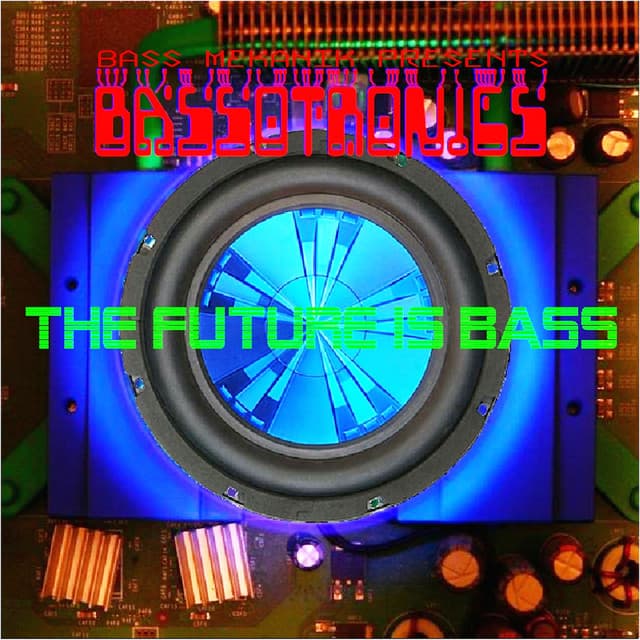 Bassotronics