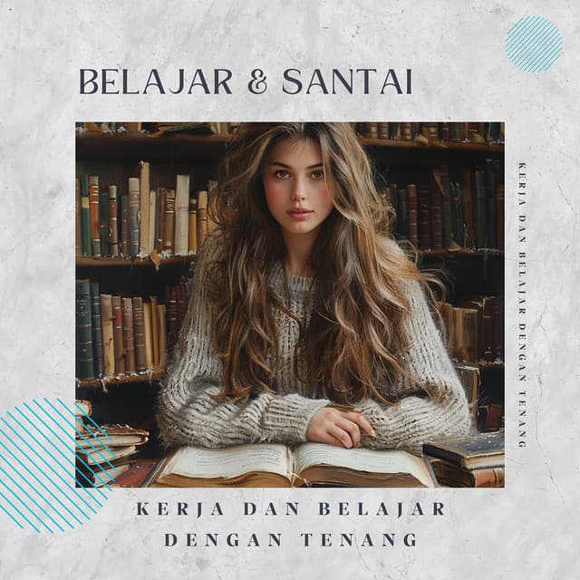 Belajar & Santai