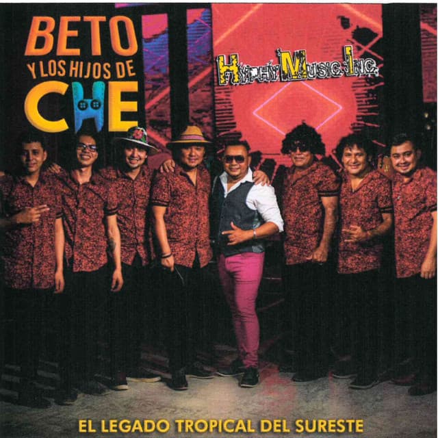 Beto y Los Hijos De Che