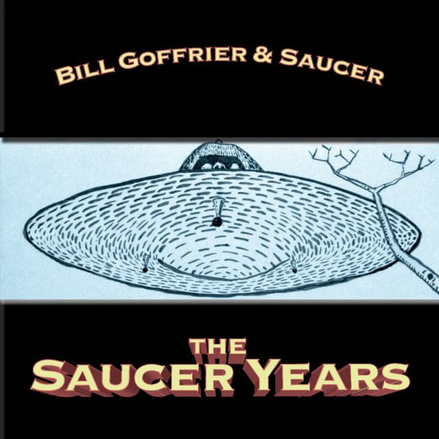 Bill Goffner & Saucer
