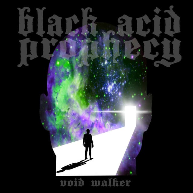 Black Acid Prophecy