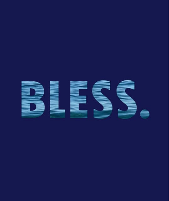 BLESS.