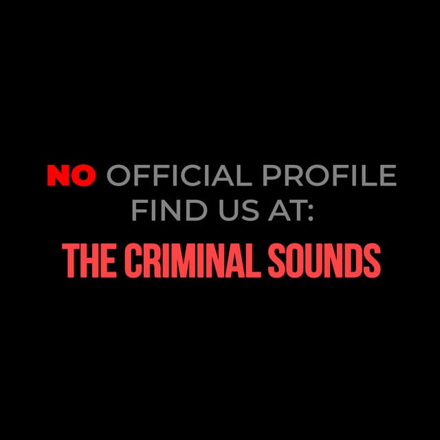 Criminal Sounds