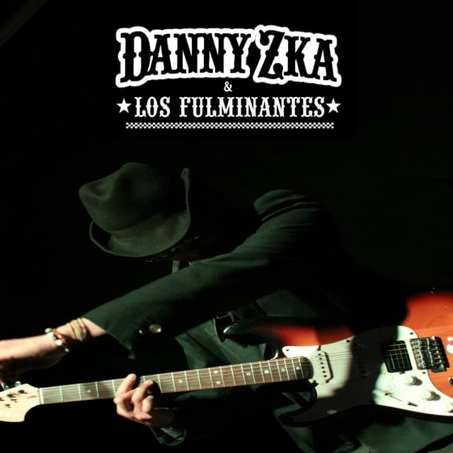 Danny Zka & Los Fulminantes