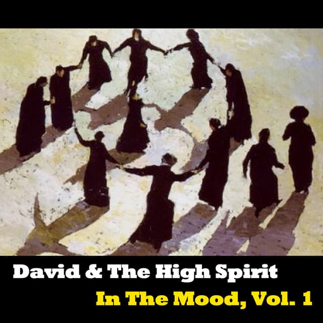 David and the High Spirit