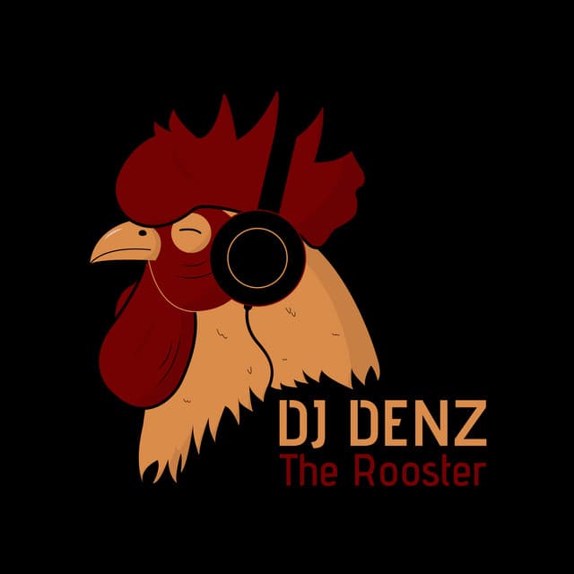 DJ DENZ The Rooster