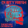 Durty Fresh