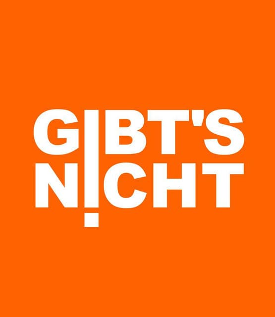 Gibts Nicht