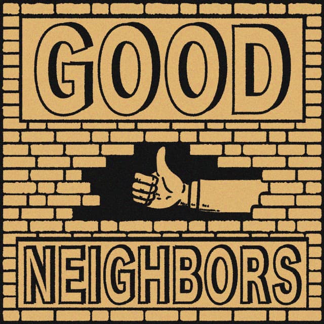 Good Neighbors