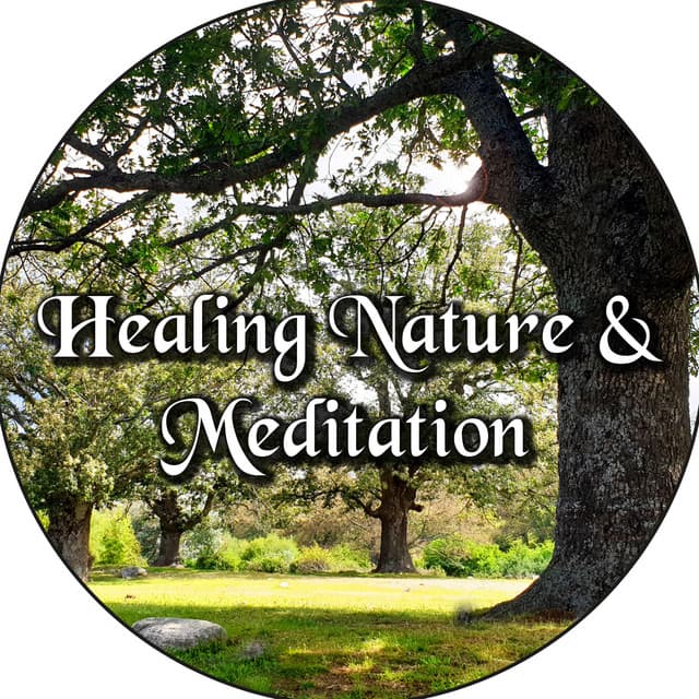Healing Nature & Meditation