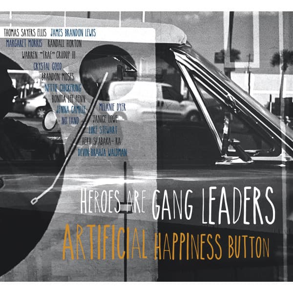 Heroes Are Gang Leaders