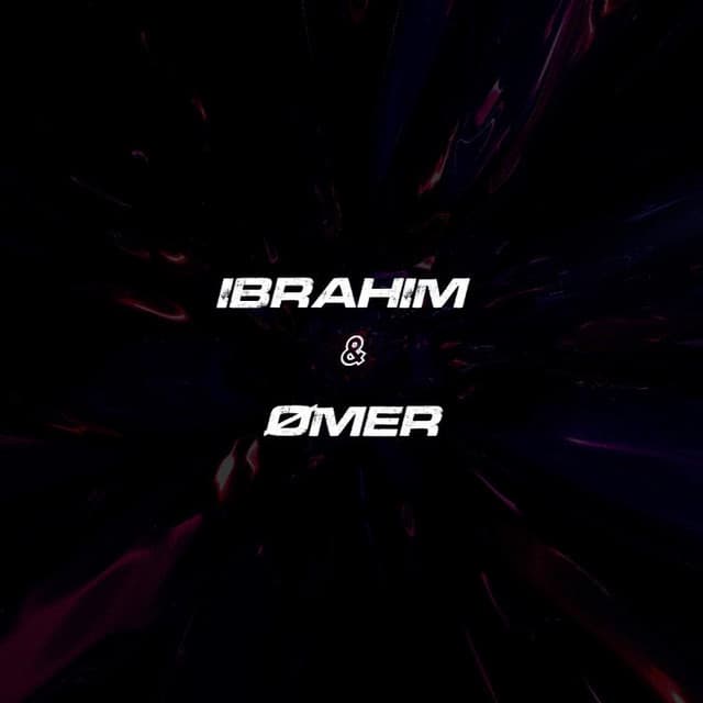 Ibrahim & Ømer