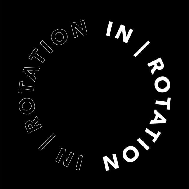 IN / ROTATION