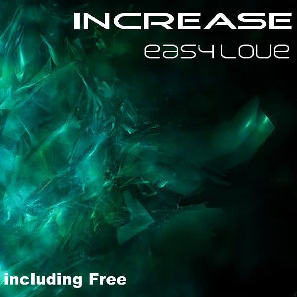 Increase