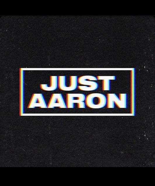 Just Aaron