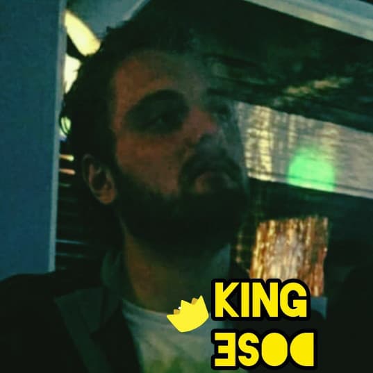 King Dose