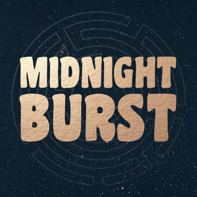 Midnight Burst