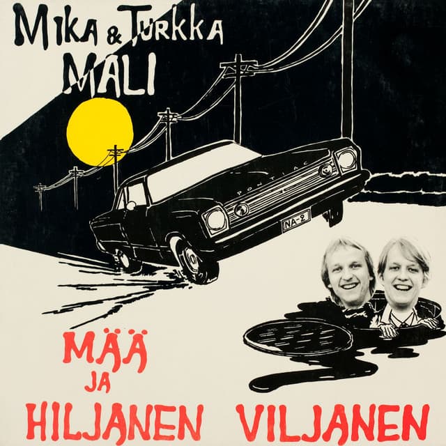 Mika ja Turkka Mali