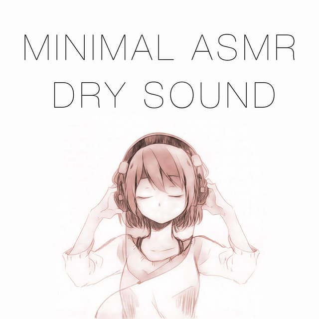 Minimal Asmr