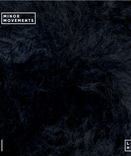 Minor Movements