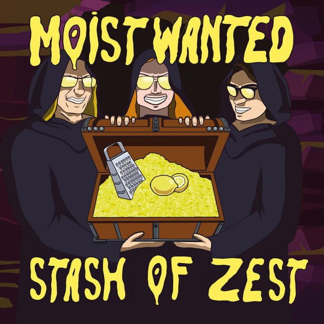 Moist Wanted