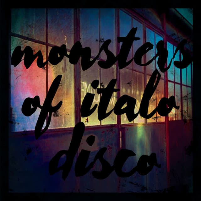 Monsters of Italo Disco