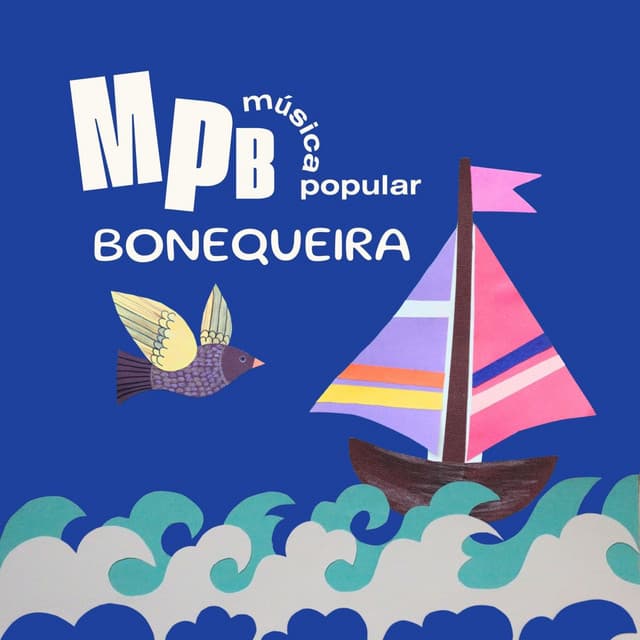 MPB - Música Popular Bonequeira