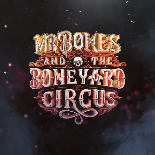 Mr Bones and The Boneyard Circus