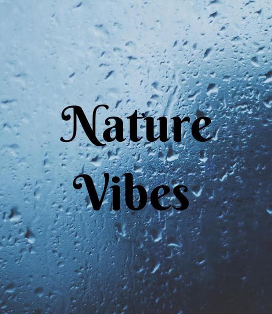 Nature Vibes